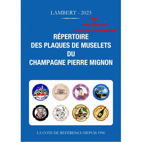 ..DISPONIBLE Nouveau Répertoire capsules Champagne Pierre MIGNON 2023