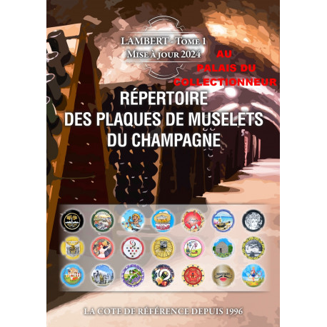 ..Prévente. Répertoire relié capsules Champagne édition 2024-Tome 1