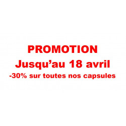 .. Promotion -30% sur toutes nos capsules