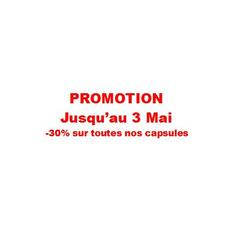 .. Promotion -30% sur toutes nos capsules