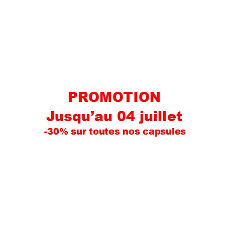 .. Promotion -30% sur toutes nos capsules