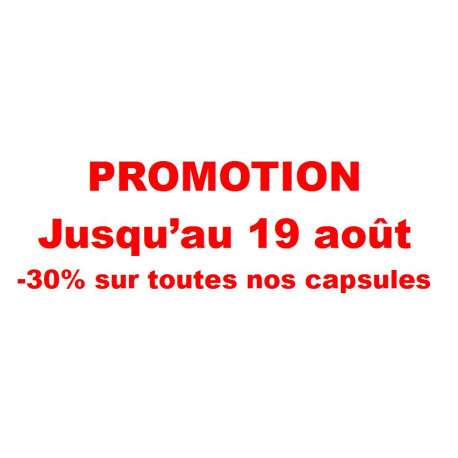 .. Promotion -30% sur toutes nos capsules