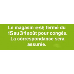 .. Le magasin sera fermé du 11 au 25 août pour congés. La correspondance sera assurée.