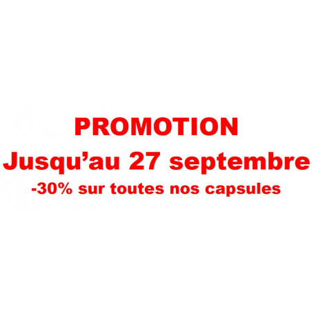 .. Promotion -30% sur toutes nos capsules