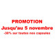 .. Promotion -30% sur toutes nos capsules