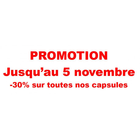 .. Promotion -30% sur toutes nos capsules