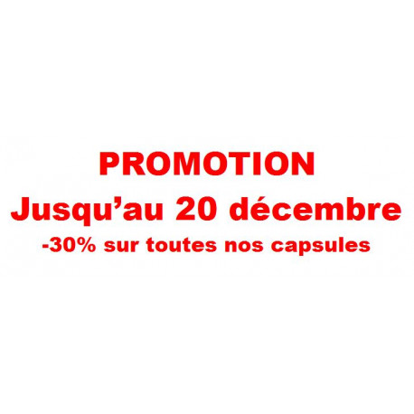.. Promotion -30% sur toutes nos capsules