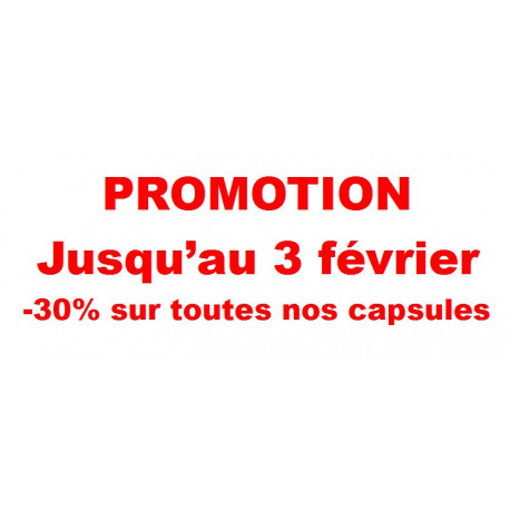 .. Promotion -30% sur toutes nos capsules