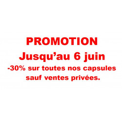 .. Promotion -30% sur toutes nos capsules