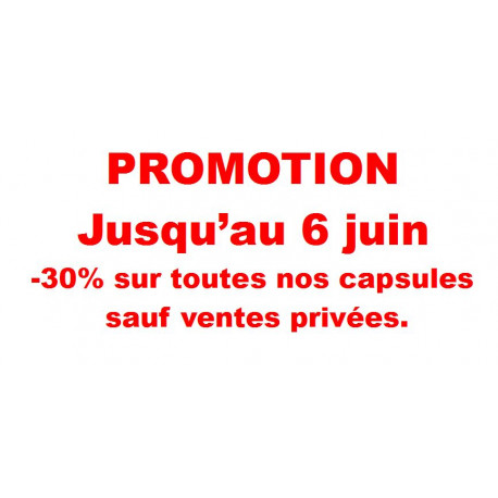 .. Promotion -30% sur toutes nos capsules