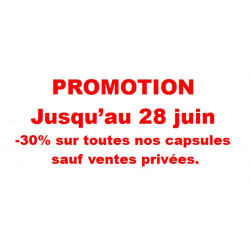 .. Promotion -30% sur toutes nos capsules