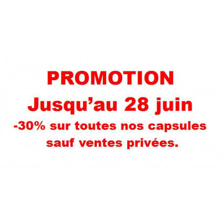 .. Promotion -30% sur toutes nos capsules