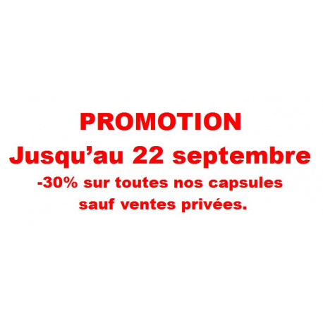 .. Promotion -30% sur toutes nos capsules